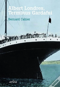 Capa do artigo Albert Londres, Terminus Gardafui