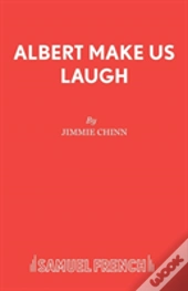 Albert Make Us Laugh