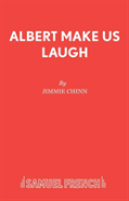 Albert Make Us Laugh