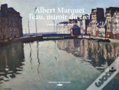 Albert Marquet, L'Eau, Miroir Du Ciel