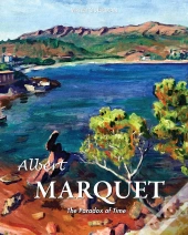 Albert Marquet. The Paradox Of Time