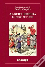 Capa do artigo Albert Robida, Du Passé Au Futur