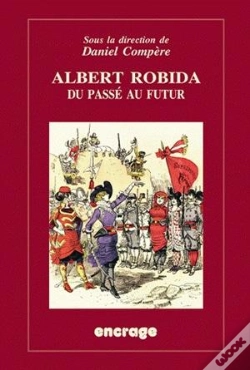 Capa do artigo Albert Robida, Du Passé Au Futur
