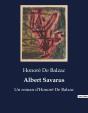Albert Savarus - Un Roman D Honore De Balzac - Preview