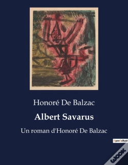 Capa do artigo Albert Savarus - Un Roman D Honore De Balzac