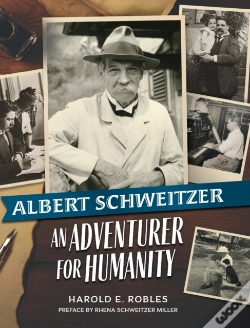Capa do artigo Albert Schweitzer: An Adventurer For Hum