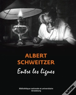 Capa do artigo Albert Schweitzer - Entre Les Lignes