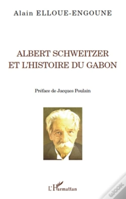 Capa do artigo Albert Schweitzer Et L'Histoire Du Gabon