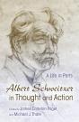 Albert Schweitzer In Thought And Action - Preview
