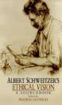 Albert Schweitzer'S Ethical Vision - Preview