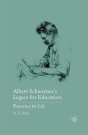 Albert Schweitzer'S Legacy For Education - Preview