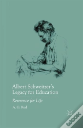 Albert Schweitzer'S Legacy For Education