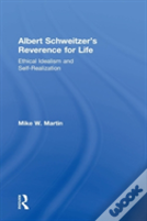 Albert Schweitzer'S Reverence For Life