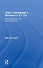 Albert Schweitzer'S Reverence For Life - Preview