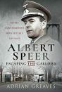 Albert Speer - Escaping The Gallows - Preview