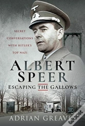 Capa do artigo Albert Speer - Escaping The Gallows
