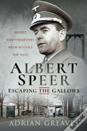Capa do artigo Albert Speer-Escaping The Gallows