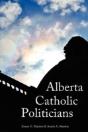 Alberta Catholic Politicians - Preview