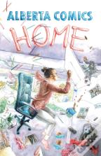 Alberta Comics Anthology: Home