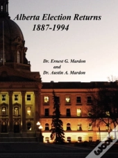 Alberta Elections Returns 1887-1994