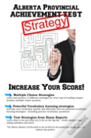 Alberta Provincial Achievement Test Strategy