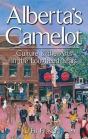 Alberta'S Camelot - Preview