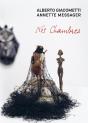 Alberto Giacometti, Annette Messager ; Les Chambres - Preview