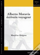 Alberto Moravia, Écrivain Voyageur 1930-1990