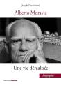 Alberto Moravia, Une Vie Déréalisée - Preview