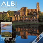 Capa do artigo Albi Et Sa Cite Episcopale Cordes Sur Ciel Et Le Pays Des Bastides