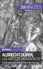 Albrecht Dürer, Un Artiste Humaniste - Preview