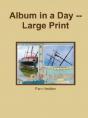 Album In A Day -- Large Print - Preview