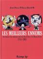 Albums - Les Meilleurs Ennemis Integrale - Preview