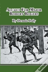 Alcaics For Major Robert Rogers