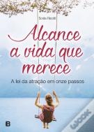 Alcance a Vida que Merece