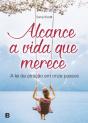 Alcance a Vida que Merece - Preview