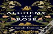 Alchemy And Rose