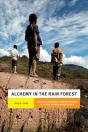 Alchemy In The Rain Forest - Preview