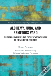 Capa do artigo Alchemy, Jung, And Remedios Varo