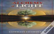 Alchemy Of Light - Revised & Updated Edition