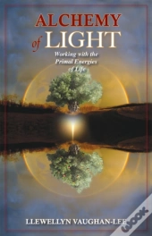 Alchemy Of Light - Revised & Updated Edition