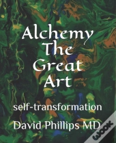 Alchemy The Great Art
