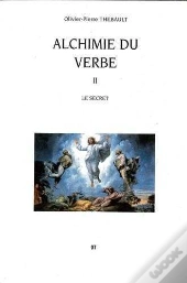 Alchimie Du Verbe T.2