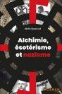 Alchimie, Ésoterisme Et Nazisme - Preview