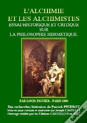 Alchimie Et Les Alchimistes