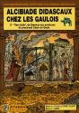 Alcibiade Didascaux Chez Les Gaulois T.2 ; "Vae Victis", De Brennus Aux Aventures Du Proconsul César En Gaule - Preview