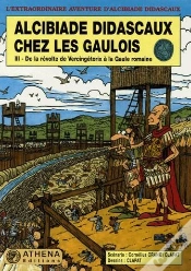 Capa do artigo Alcibiade Didascaux Chez Les Gaulois T.3 ; De La Révolte De Vercingétorix À La Gaule Romaine