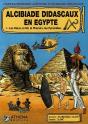 Alcibiade Didascaux En Egypte T.1 ; Les Dieux, Le Nil, Le Pharaon, Les Pyramides - Preview