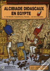 Capa do artigo Alcibiade Didascaux En Egypte T.2 ; De Néfertiti, Toutankhamon, Ramsès... À La Reine Cléopâtre