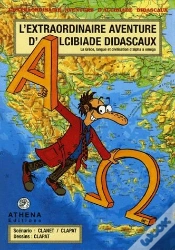 Capa do artigo Alcibiade Didascaux En Grèce T.1 ; La Grèce, Langue Et Civilisation D